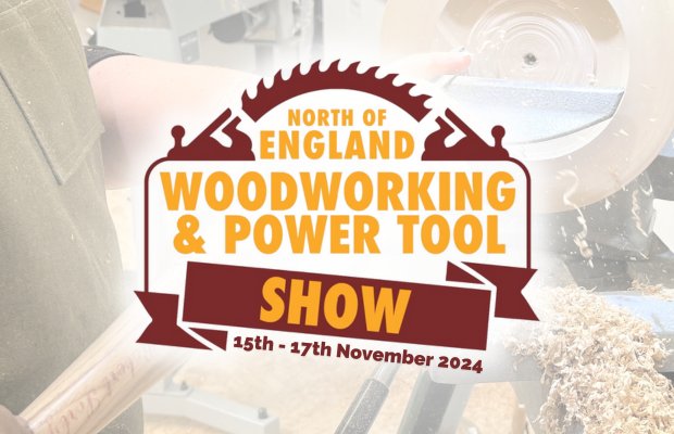 The North of England Woodworking & Power Tool Show 2024